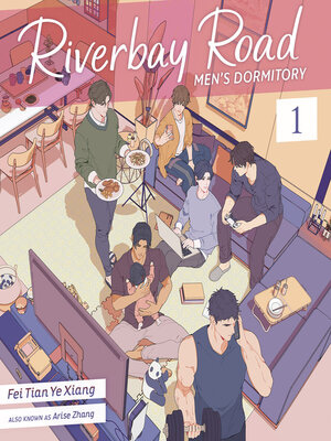 cover image of Riverbay Road Men's Dormitory Novel, Volume 1
